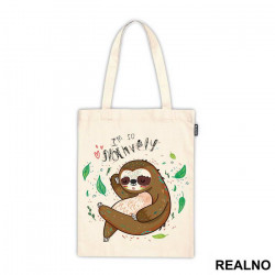 I'm So Slothvely - Životinje - Ceger I'm So Slothvely - Životinje - Ceger