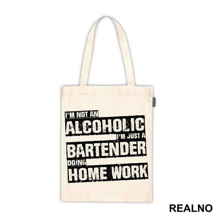I'm Not An Alcoholic, I'm Just A Bartender Doing Home Work - Humor - Ceger