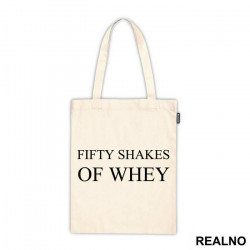 Fifty Shakes Of Whey - Humor - Ceger Fifty Shakes Of Whey - Humor - Ceger