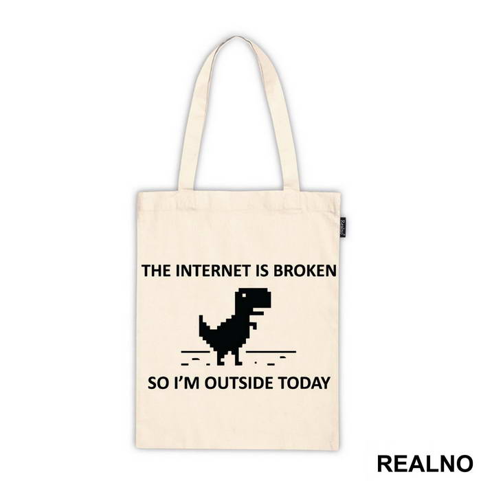 The Internet Is Broken So I'm Outside Today - Geek - Ceger