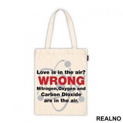 Love Is In The Air? WRONG! Nitrogen, Oxygen, Argon And Carbon Dioxide Are In The Air - The Big Bang Theory - TBBT - Ceger