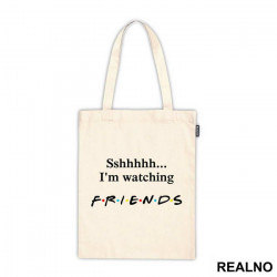 Sshhhh I'm Watching - Friends - Prijatelji - Ceger