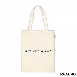 Oh My God - Friends - Prijatelji - Ceger