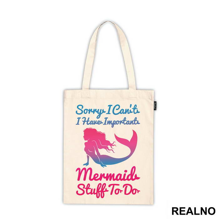 Sorry I Can't I Have Important Mermaid Stuff To Do Silhouette - Sirene - Ceger