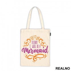 Today I Will Be A Mermaid - Sirene - Ceger