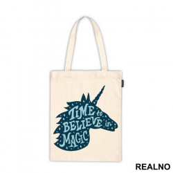 Time To Believe In Magic - Unicorn - Jednorog - Ceger