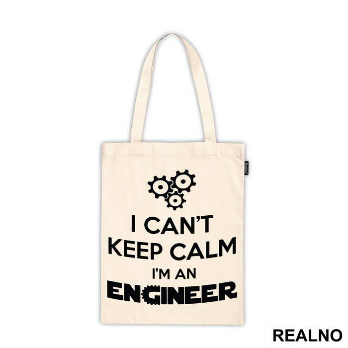 I Can't Keep Calm I'm An - Engineer - Ceger