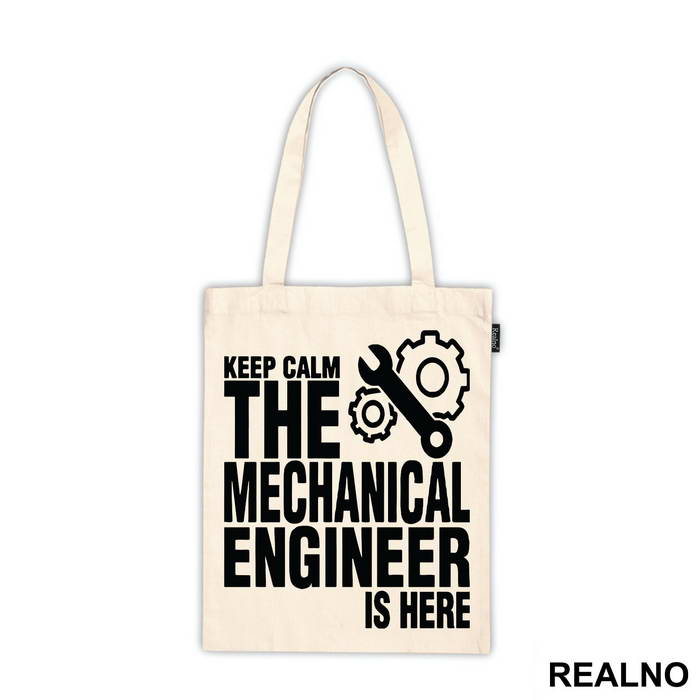 Keep Calm The Mechanical Is Here - Engineer - Ceger