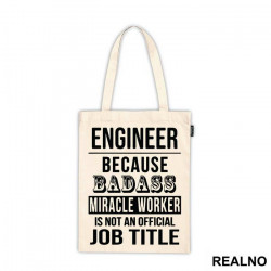 Because Badass Miriacle Worker Is Not An Official Job Title - Engineer - Ceger