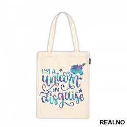 I'm A Unicorn In Disguise - Jednorog - Ceger