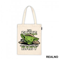The Force Is Strong With This Baby - Yoda - Mandalorian - Star Wars - Ceger