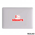 I Love Squats - Trening - Nalepnica