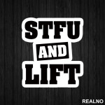 Stfu And Lift - Trening - Nalepnica