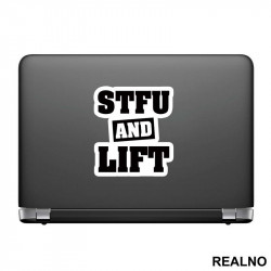 Stfu And Lift - Trening - Nalepnica Stfu And Lift - Trening - Nalepnica