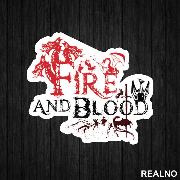 Fire And Blood - House Targaryen - Game Of Thrones - GOT - Nalepnica