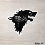 Winter Is Coming Black Dire Wolf Sigil - House Stark - Game Of Thrones - GOT - Nalepnica