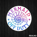 Mermaid Off Duty - Sirene - Nalepnica