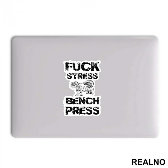 Fuck Stress Bench Press - Trening - Nalepnica