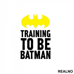 Training To Be Batman - Trening - Nalepnica Training To Be Batman - Trening - Nalepnica