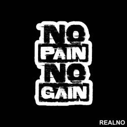 No Pain No Gain Smeary - Trening - Nalepnica No Pain No Gain Smeary - Trening - Nalepnica