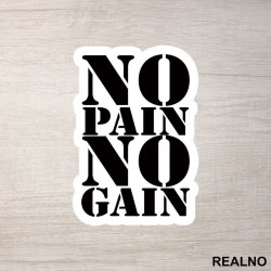 No Pain No Gain Clear And Big - Trening - Nalepnica No Pain No Gain Clear And Big - Trening - Nalepnica