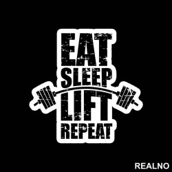 Eat, Sleep, Lift, Repeat - Trening - Nalepnica Eat, Sleep, Lift, Repeat - Trening - Nalepnica