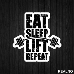 Eat, Sleep, Lift, Repeat - Trening - Nalepnica Eat, Sleep, Lift, Repeat - Trening - Nalepnica