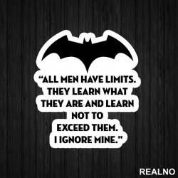 All Men Have Limits. I IGNORE Mine. - Trening - Nalepnica All Men Have Limits. I IGNORE Mine. - Trening - Nalepnica