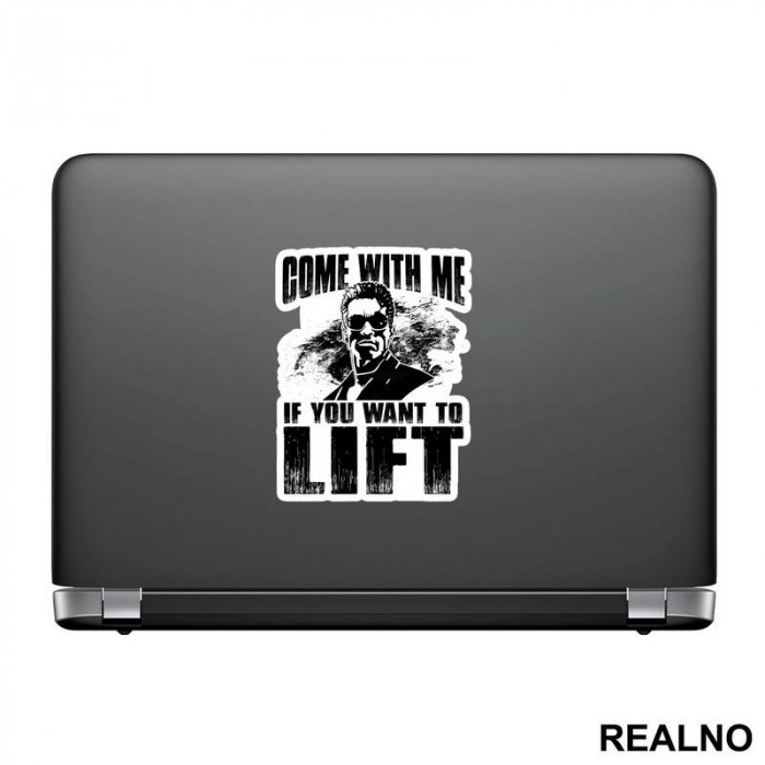 Come With Me If You Want To Lift - Trening - Nalepnica