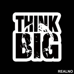 Think Big Man - Trening - Nalepnica Think Big Man - Trening - Nalepnica