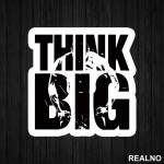 Think Big Man - Trening - Nalepnica