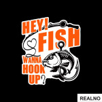 Hey Fish Wanna Hook Up Yellow Text - Pecanje - Fishing - Nalepnica