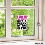 Lady In The Streets, But A Freak In The Gym - Trening - Nalepnica