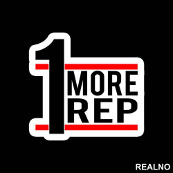 One More Rep - Trening - Nalepnica One More Rep - Trening - Nalepnica