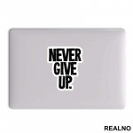 Never Give Up - Trening - Nalepnica