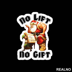 No Lift - No Gift - Trening - Nalepnica No Lift - No Gift - Trening - Nalepnica