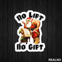 No Lift - No Gift - Trening - Nalepnica No Lift - No Gift - Trening - Nalepnica