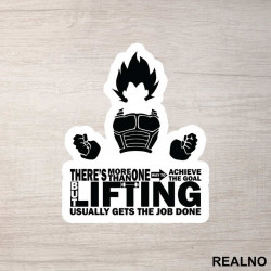 There's More Than One Way To Achieve The Goal But Lifting Usually Gets The Job Done - Goku - Dragon Ball - Nalepnica There's More Than One Way To Achieve The Goal But Lifting Usually Gets The Job Done - Goku - Dragon Ball - Nalepnica