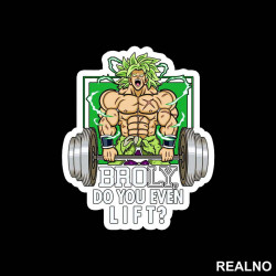 Broly Do You Even Lift - Goku - Dragon Ball - Nalepnica Broly Do You Even Lift - Goku - Dragon Ball - Nalepnica