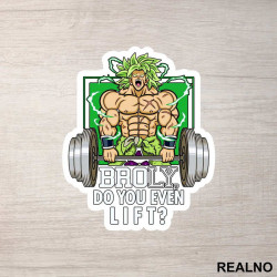Broly Do You Even Lift - Goku - Dragon Ball - Nalepnica Broly Do You Even Lift - Goku - Dragon Ball - Nalepnica