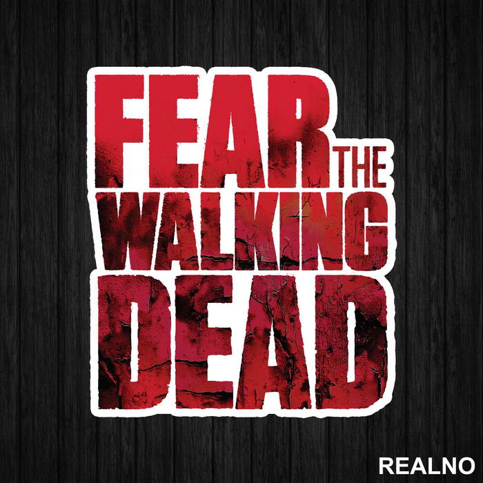 Fear Red Text - The Walking Dead - Nalepnica