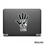 Fight The Dead Fear The Living Hand - The Walking Dead - Nalepnica