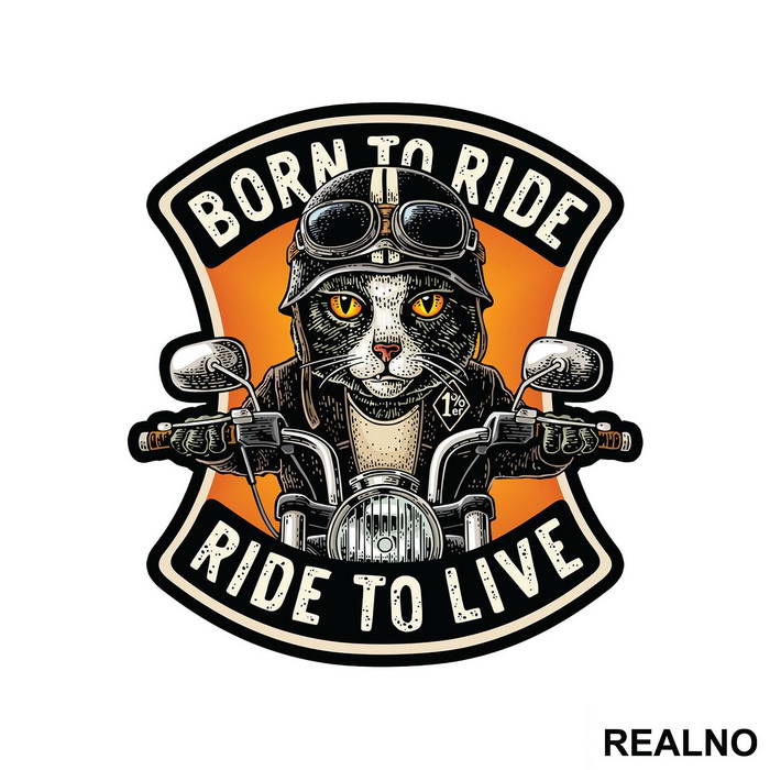 Born To Ride Ride To Live - Životinje - Nalepnica