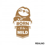 Born To Be Mild - Životinje - Nalepnica