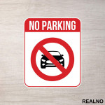 Zabranjeno Parkiranje - No Parking - Servisna nalepnica