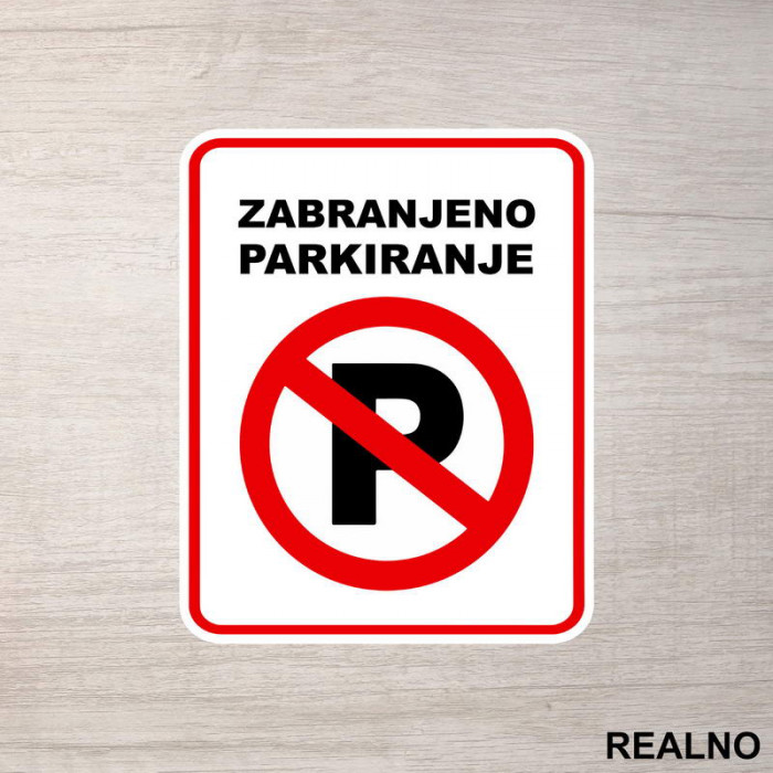 Zabranjeno Parkiranje - 02 - Servisna nalepnica