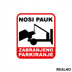 Zabranjeno Parkiranje - Nosi pauk - 02 - Servisna nalepnica Zabranjeno Parkiranje - Nosi pauk - 02 - Servisna nalepnica
