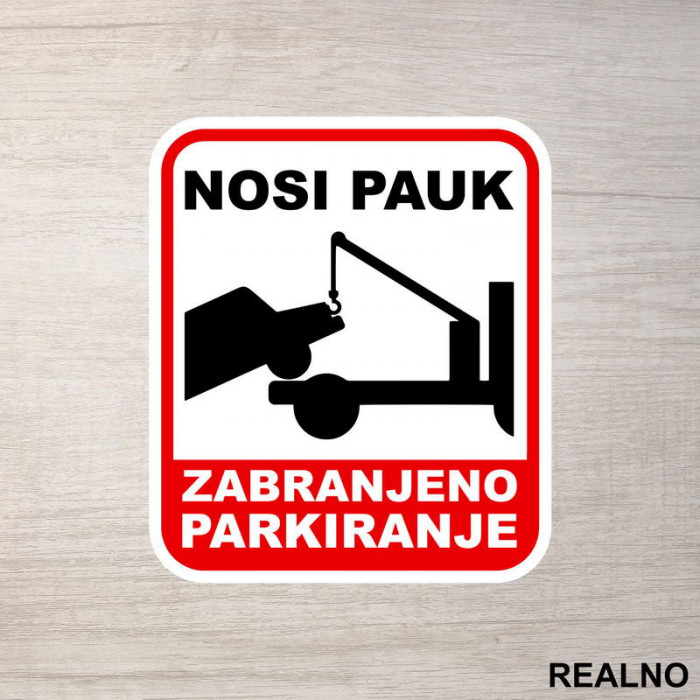 Zabranjeno Parkiranje - Nosi pauk - 02 - Servisna nalepnica