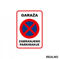 Garaža - Zabranjeno Parkiranje - Servisna nalepnica Garaža - Zabranjeno Parkiranje - Servisna nalepnica