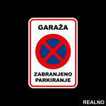 Garaža - Zabranjeno Parkiranje - Servisna nalepnica